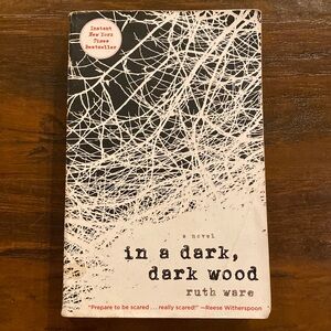 New York Times Bestseller In a Dark, Dark Wood a Novel by Ruth Ware